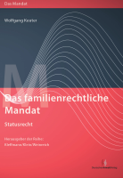 Abbildung: Das familienrechtliche Mandat - Statusrecht